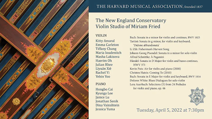 20220405 HMA 4K: New England Conservatory Violin S...