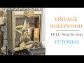 DIY Shadow Box | Graphic 45 ''Vintage Hollywood''  | FULL (Step by Step) TUTORIAL