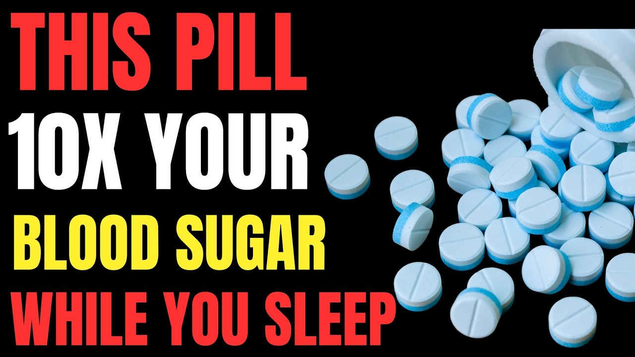 Doctor Warns: These 5 Pills Secretly Increase Blood Sugar While You Sleep After 70