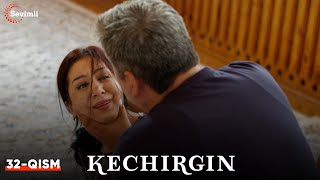 Kechirgin 32-qism (Yangi milliy serial ) | Кечиргин 32-қисм (Янги миллий сериал )