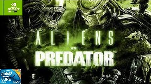 ALIENS vs PREDATOR | GT730 2GB DDR3 | Core 2 Quad Q9400 | 6GB RAM DDR2