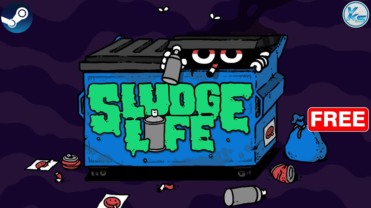 🔥 SLUDGE LIFE FREE NOW