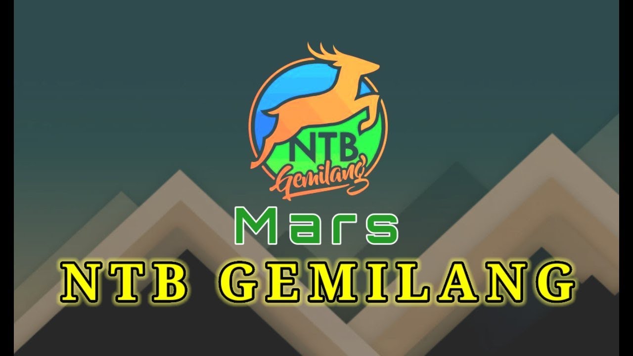 MARS NTB GEMILANG | FULL LIRIK ✓