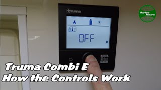 Truma Combi E boiler and Control Panel explained