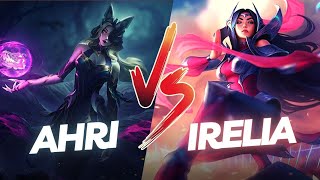 THIS IS HOW I DESTROY IRELIA AS AHRI! - Ahri vs Irelia