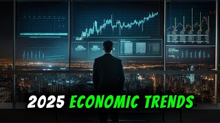 2025 Economic Trends Every Investor Should Know | Capital Clarity