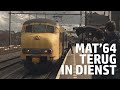 Spoorwegen | Afl.23 | Mat'64 terug in dienst