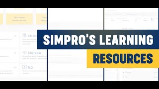 Discover Simpro’s Learning Resources: Empowering Your Team for Success