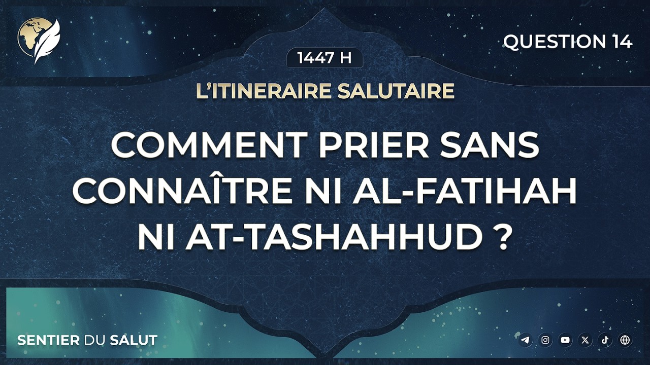 🎥 Question n°14 - L’itinéraire salutaire 1447 H