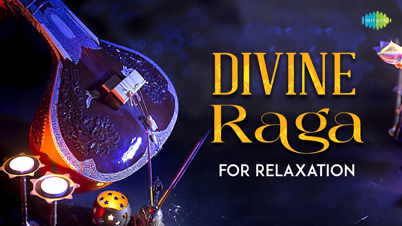Divine Raga for Relaxation  Soothing Sounds of Divinity  Indian Classical Instrumental Music