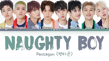 PENTAGON (펜타곤) - Naughty Boy (청개구리) (Han|Rom|Eng) Color Coded Lyrics/한국어 가사