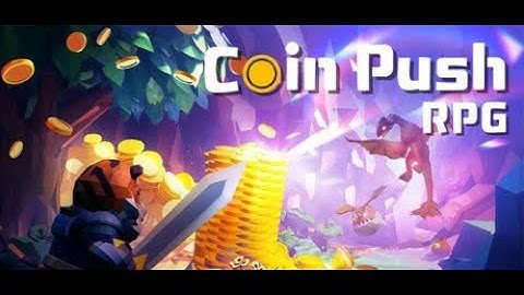 Coin Push RPG—A awesome and cool new take on coin pusher by infusing it with battles! [First look]
