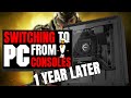 Switching to PC Gaming From Console | My Experience...1 Year Later