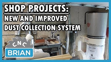 Shop Projects: New and IMPROVED Dust Collection System