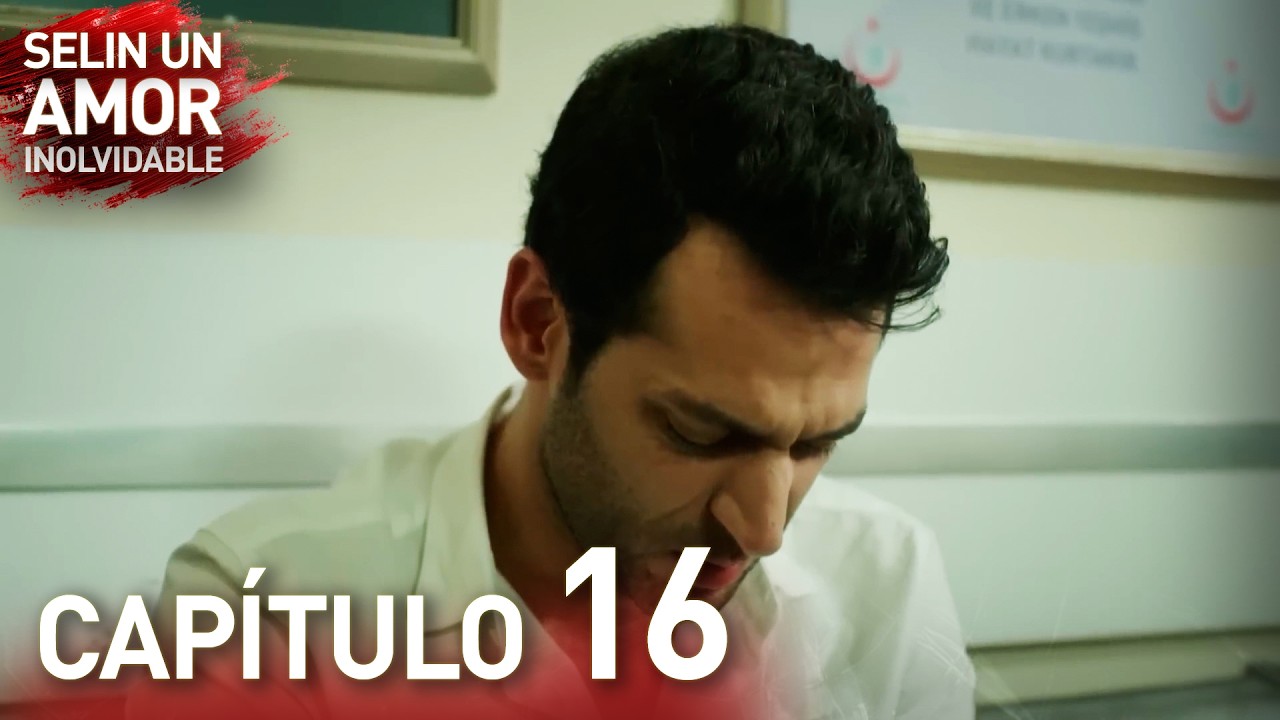 Selin un Amor Inolvidable Capítulo 16 - Doblado en Español (Versión ...