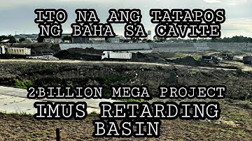 FLOOD CONTROL IN CAVITE 2BILLION PROJECT IMUS RETARDING BASIN #DPWH#BUILDBUILDBUILD#RETARDINGBASIN