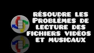 Résoudre les problèmes de lecture des vidéos et musiques screenshot 3