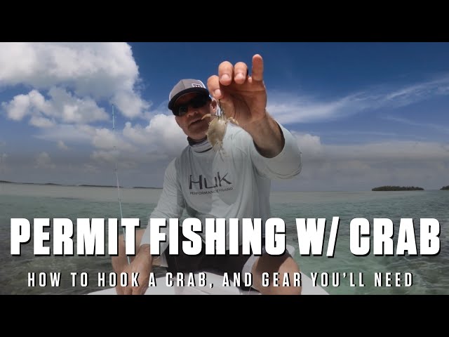 HOW 2 TUESDAY - Permit Fishing With A Live Crab - How to Hook a