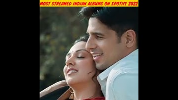 Most Streamed Indian Albums on Spotify 2022 #songs #shorts