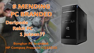 Pc Build In 1 Jutaan Upgradeable - Review Desktop Pc Hp Compaq Presario