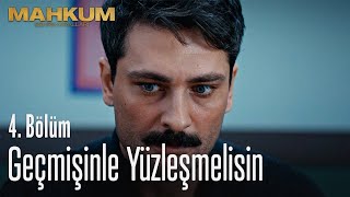 Geçmişinle Yüzleşmelisin - Mahkum 4. Bölüm