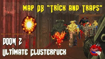 Doom 2 map08 Tricks and Traps - Ultimate Clusterfuck