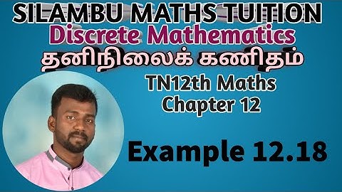 TN12th Maths|Example 12.18|Chapter 12|Discrete Mathematics in tamil|தனிநிலைக் கணிதம் in tamil