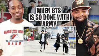 TRE-TV REACTS TO - When BTS is so done with ARMY