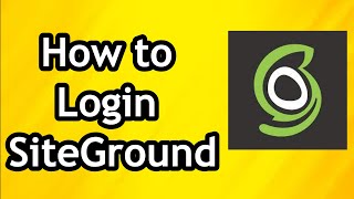 How To Login Siteground In 2024
