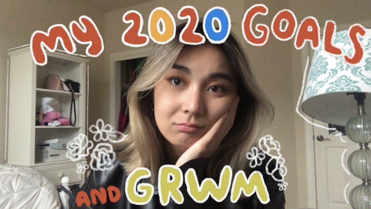 2021 goals & 2020 reflection grwm