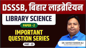 DSSSB 2024 & Bihar Librarian 2024 | Important Question Series | Paper 2 | Part 23