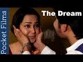 Hindi Short Film - The Dream - A Story of a Mother and Her Loving Son