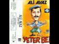 Ali avaz yeter be