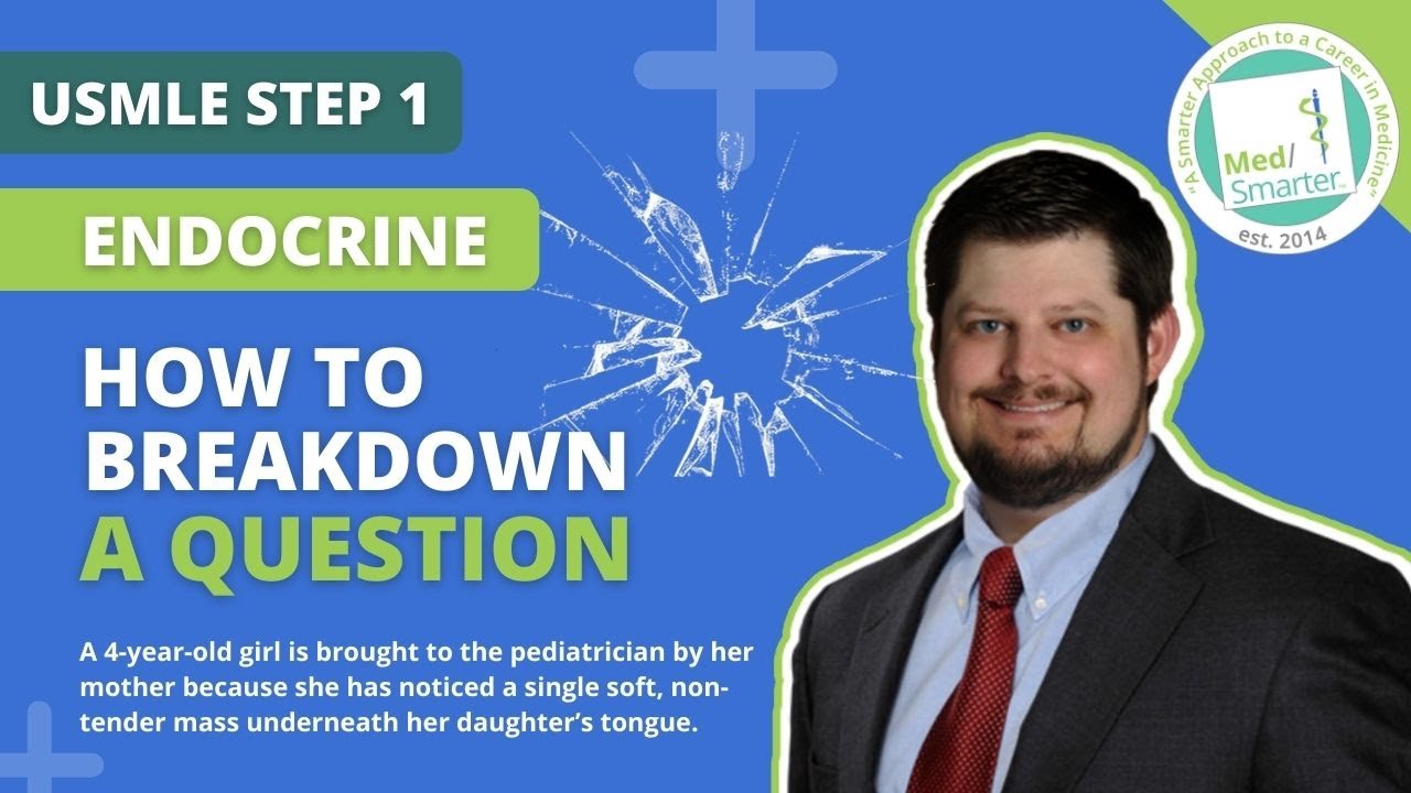 How to Breakdown a Question | USMLE Step 1 | Endocrine - YouTube