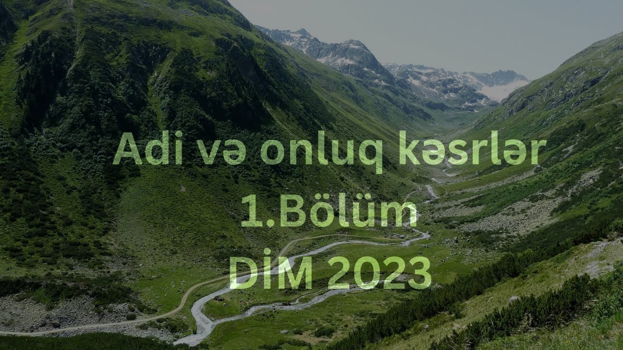 Adi və onluq kəsrlər 1.Bölüm