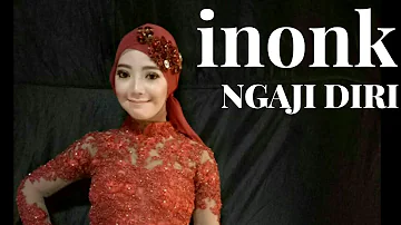 inonk - ngaji diri (OFFICIALS VIDEO)