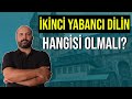 İKİNCİ YABANCI DİL - HANGİ DİLİ ÖĞRENMELİSİNİZ?