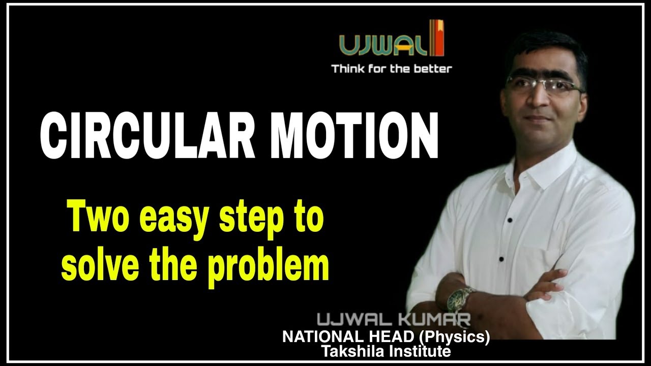 Circular motion || solve problems on circular motion in two easy steps ...