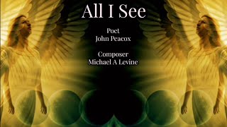 'All I See' ... msg from John Lemon with [Composer] Michael A Levine 