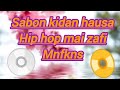 Sabon Kidan Wakar Hausa Hip Hop M