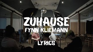 ZUHAUSE - fynn kliemann (Lyrics) ▸hrznfriends