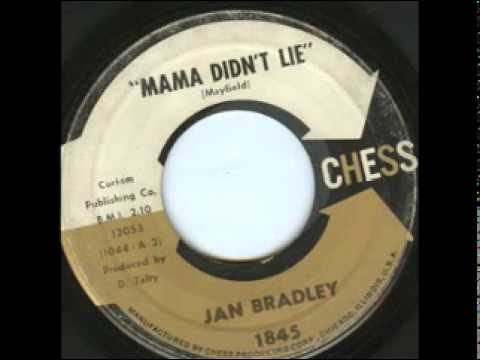 Jan Bradley - Mama Didn't Lie