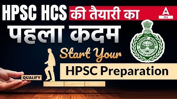 How to Prepare HPSC HCS for Beginners ? | Complete Guidance by Rudra Sir | Haryana Adda247