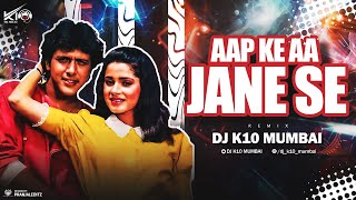 AAP KE AA JANE SE -(Remix)- DJ K10 Mumbai  | Khudgarz | Govinda, Neelam | Aap Ke Aa Jane Se Dj