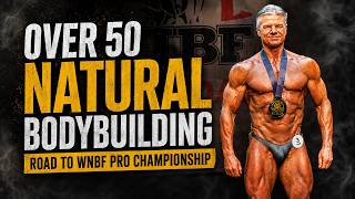 50+ Natural Bodybuilding. Road To WNBF Pro Championships