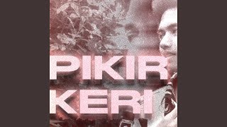 Download Lagu Pikir Keri