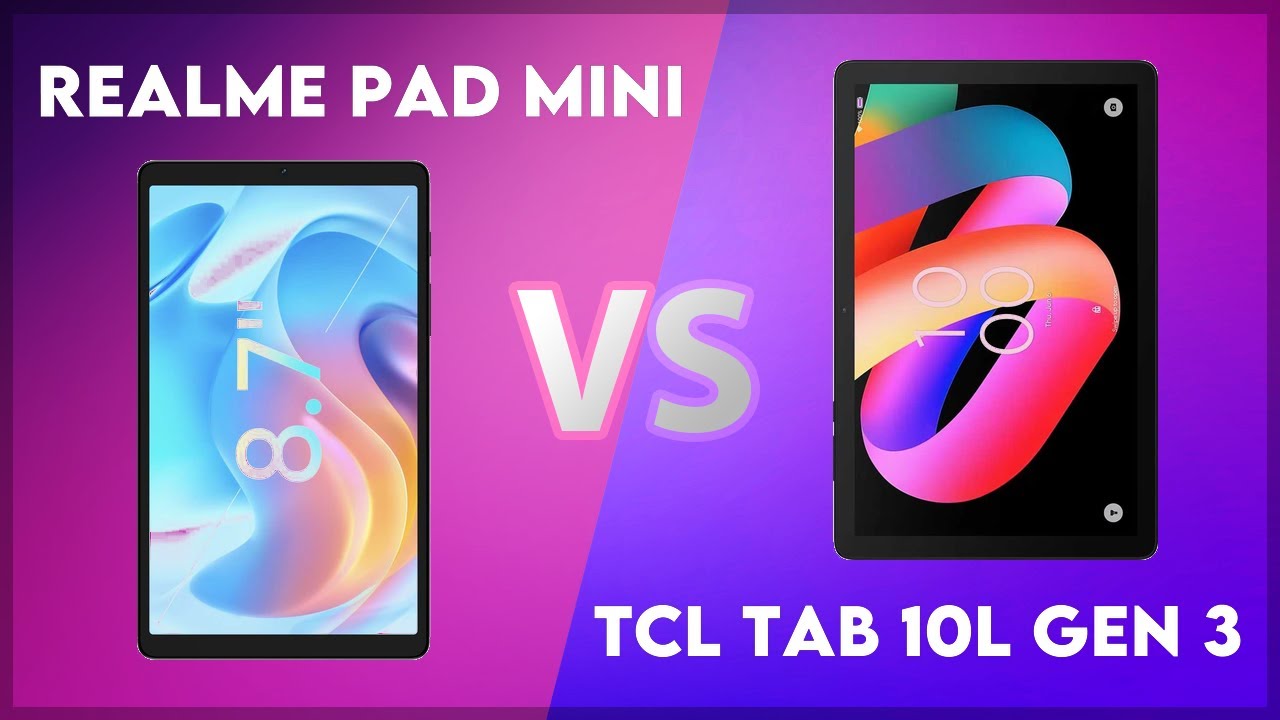 Realme Pad Mini vs TCL Tab 10L Gen 3 Comparison