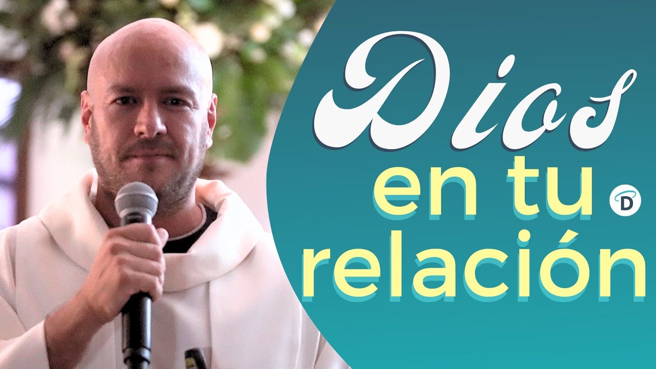 Dios en tu relación  - El Buen Dios