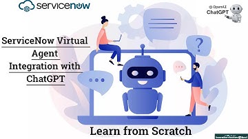 (Day 4)ServiceNow Virtual Agent Integration with ChatGPT | Integration | OpenAI | Virtual Agent