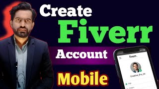 Create fiverr account on Mobile / How to Create fiverr profile on Mobile / Fiverr account create